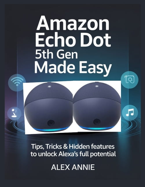 Amazon The Electronic DIY Amazon Echo Dot 5th Gen Made Easy User Guide: Tips product photo